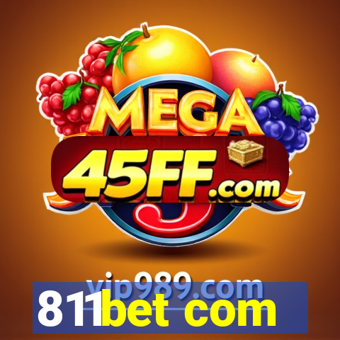 811bet com
